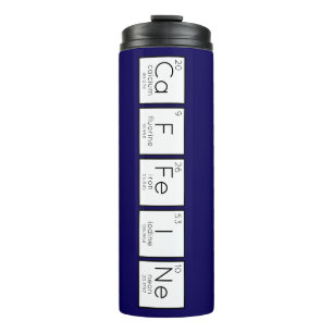 Periodic Table Caffeine Choose A Colour Thermal Tumbler