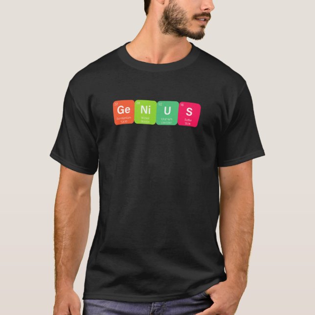 Periodic Table Genius Elements  Science Chemistry  T-Shirt (Front)