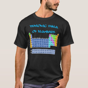 Periodic Table of Elements T-Shirt
