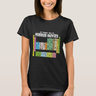 Periodic Table of Horror Movies Chemistry Science T-Shirt