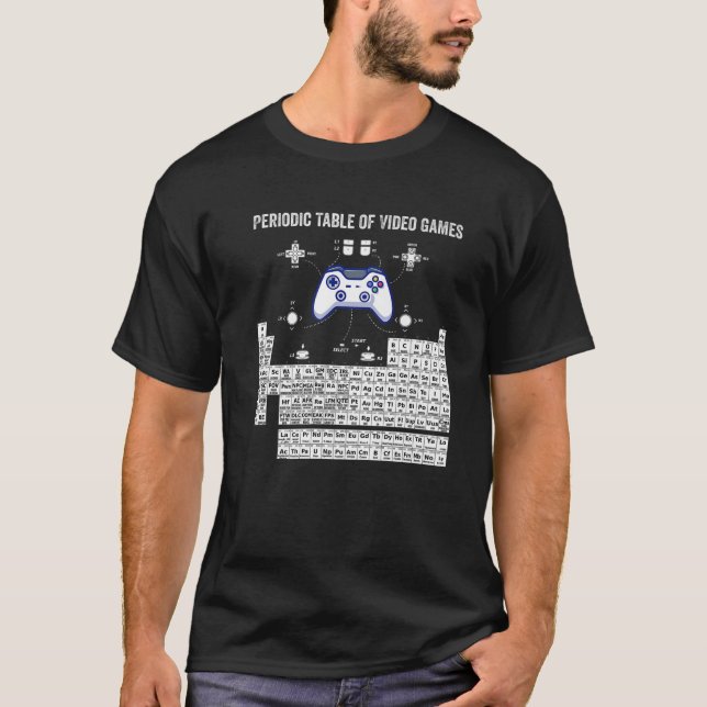 Periodic Table Of Video Games Cool Gamers Elements T-Shirt (Front)