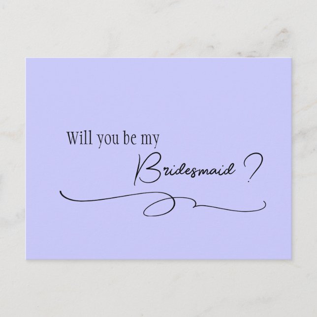  Periwinkle Calligraphy Bridesmaid Proposal    Pos Postcard (Front)