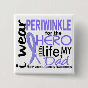 Periwinkle For Hero 2 Dad Oesophageal Cancer 15 Cm Square Badge
