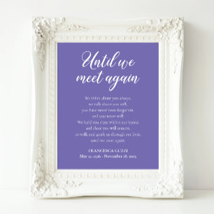 Periwinkle Until We Meet Again Memorial Poem Name Poster