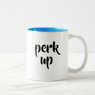 Perk Up Coffee Mug