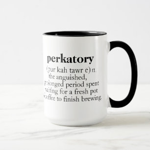 "perkatory" coffee mug