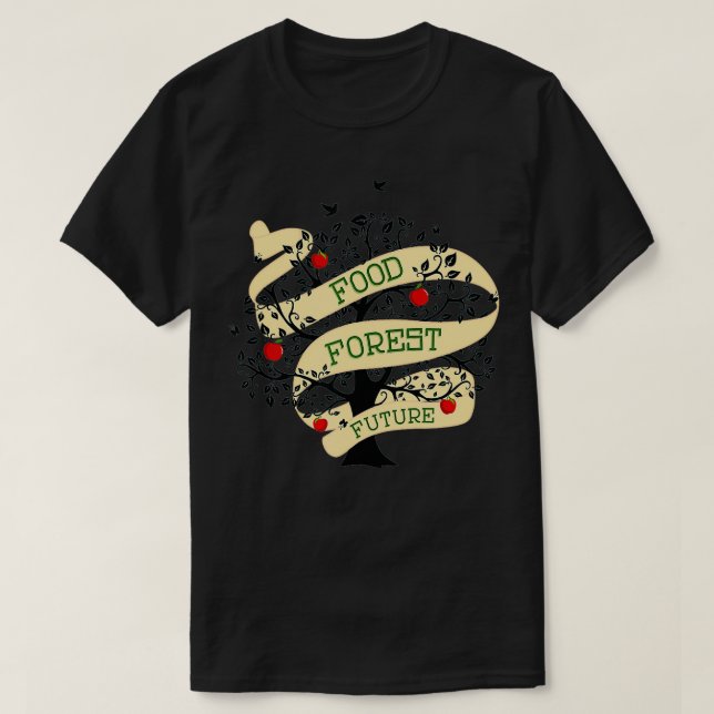 Permaculture Food Forest Orchard Gardener  T-Shirt (Design Front)