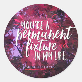 Permanent Fixture Sticker