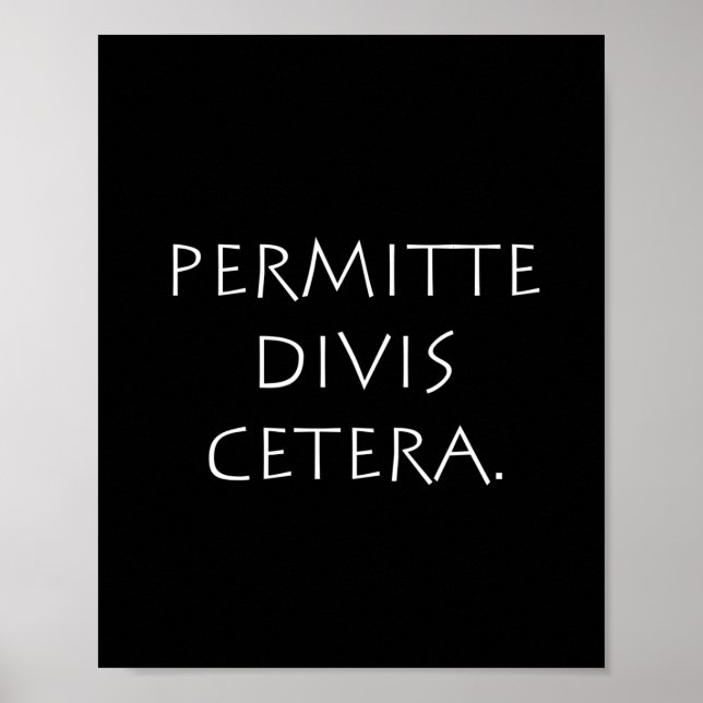 Permitte Divis Cetera Poster (Front)