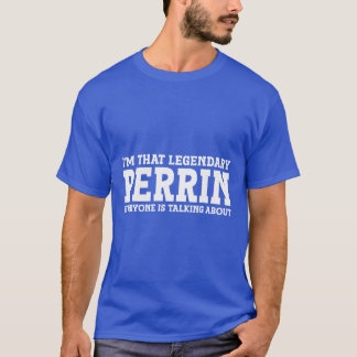 Perrin Surname Funny Team Family Last Name Perrin  T-Shirt