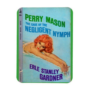 Perry Mason Case of the Negligent Nymph book cover Magnet