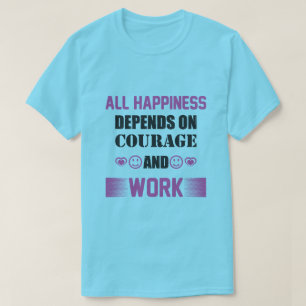 Perseverance, Bravery,Dreams,Courage,Determination T-Shirt