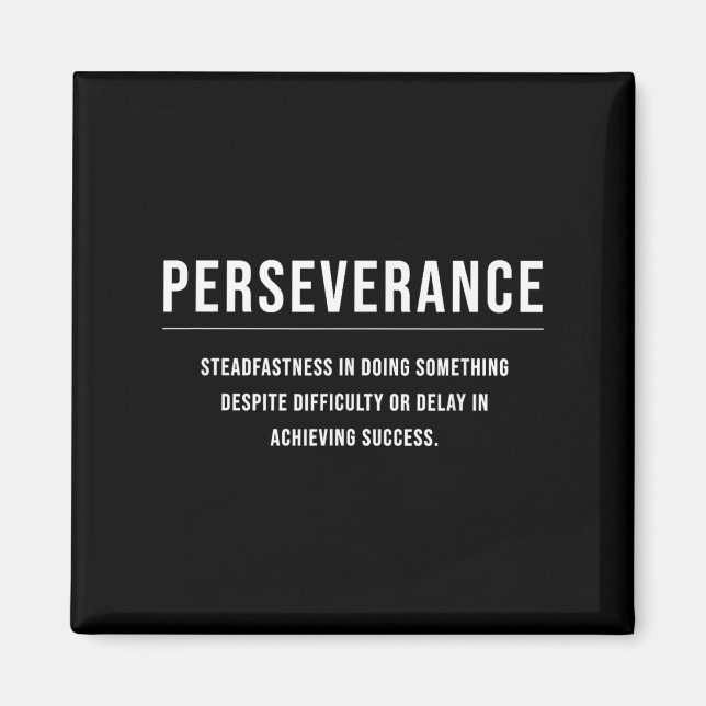 Perseverance Motivational Entrepreneur Slogan Quot Magnet (Front)