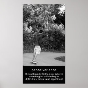 Perseverance Over the Longboard Poster
