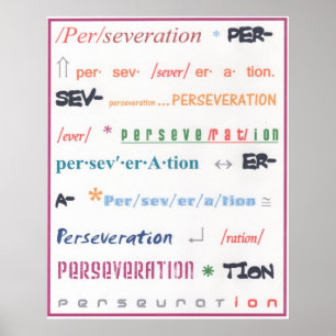 Perseveration Poster