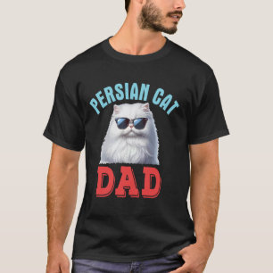 Persian Cat Costume Cat Sunglasses Father's Day Fa T-Shirt