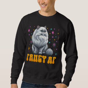 Persian Cat FANCY AF Funny Persian Cats Owners Sweatshirt