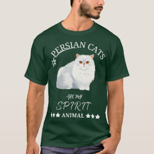 Persian Cats Are My Spirit Animal Cat Lovers T-Shirt