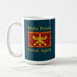 Persian Iranian Pride Iran Make Persia Great Again Coffee Mug