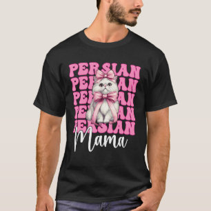 Persian Mama Mum Persian Cat Mother's Day Pink Coq T-Shirt
