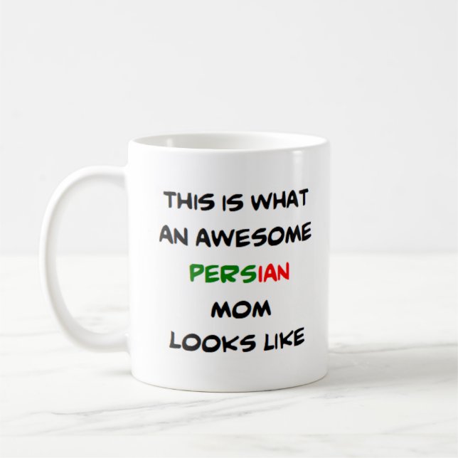persian mum, awesome coffee mug (Left)