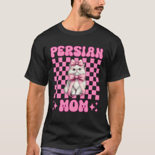 Persian Mum Mama Persian Cat Mother's Day Pink Coq T-Shirt