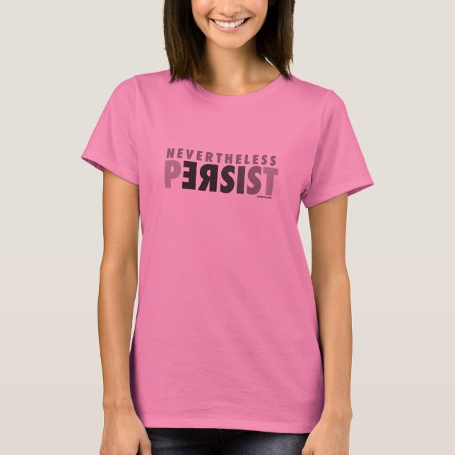PERSIST AND RESIST T-Shirt (Front)