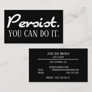 Persist You Can Do It Life Coach White Template Business Card