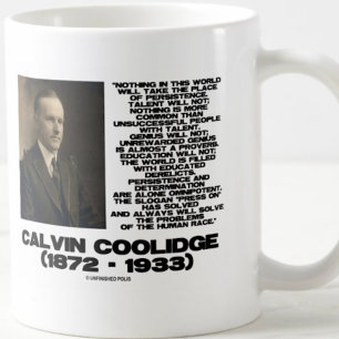 Persistence Determination Omnipotent Coolidge Coffee Mug
