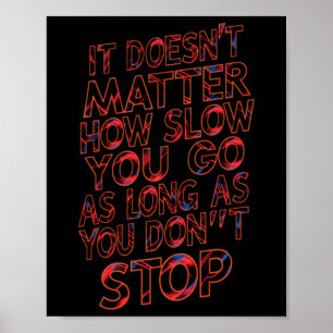 Persistently Progressing Keep Moving Forward  Poster