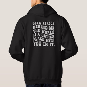 Person Behind Me, Back Print Hoodie, Dear Person Hoodie