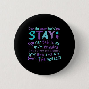 Person Behind Me Suicide Prevention &amp; Depressi 6 Cm Round Badge