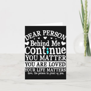 Person Behind Me Suicide Prevention Amp Depressi  Card