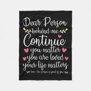 Person Behind Me Suicide Prevention &amp; Depressi Fleece Blanket