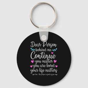 Person Behind Me Suicide Prevention & Depressi Key Ring