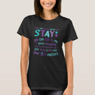 Person Behind Me Suicide Prevention & Depression A T-Shirt