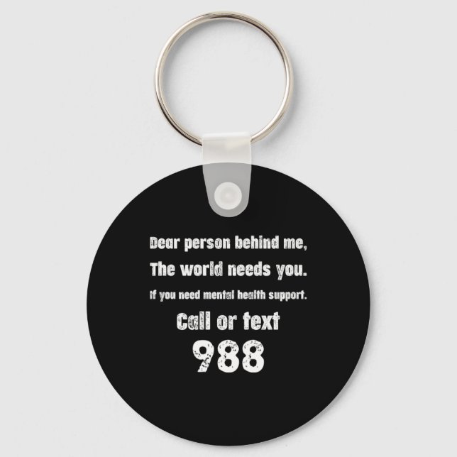 Person Behind Me Suicide Prevention Hotline 988  Key Ring (Front)