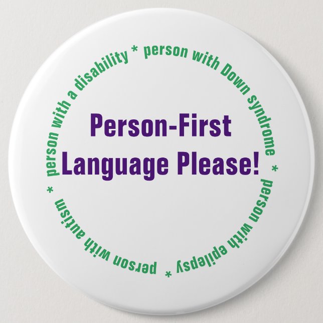 Person First Language 6 Cm Round Badge (Front)
