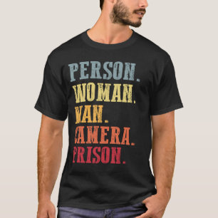 Person Woman Man Camera Prison  T-Shirt