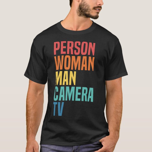 Person Woman Man Camera TV Cognitive Test Meme Ret T-Shirt (Front)