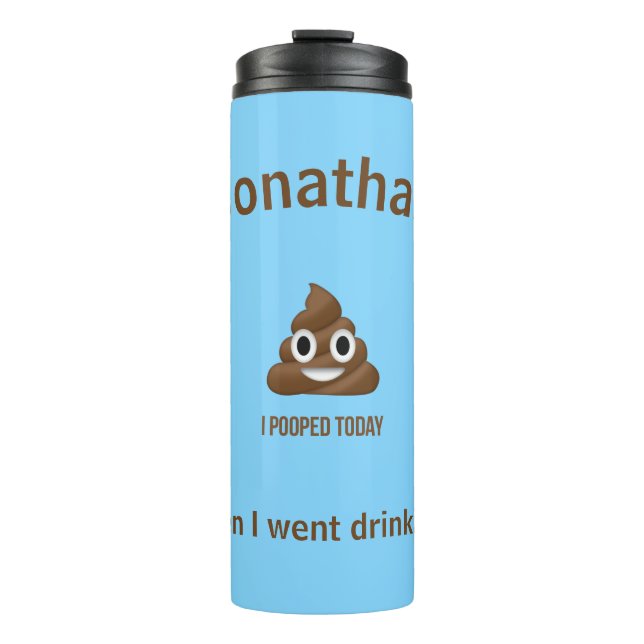 PersonaIized I Pooped Today Poo Emoji on Blue  Thermal Tumbler (Front)