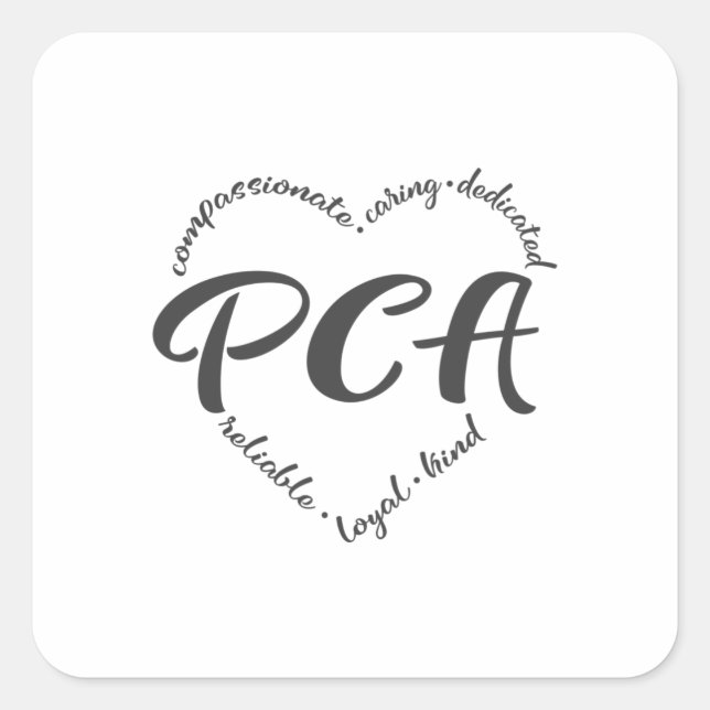 Personal care attendant , pca, home care square sticker (Front)