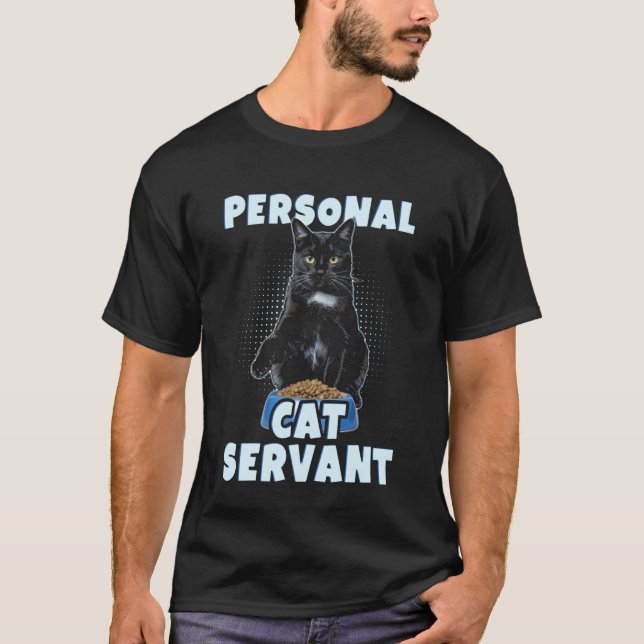 Personal Cat Servant Funny Black Cat T-Shirt (Front)