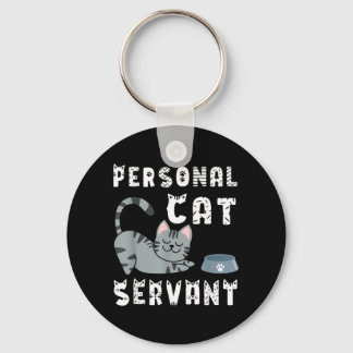 Personal Cat Servant Funny Cat Key Ring