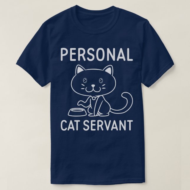 Personal Cat Servant T-Shirt (Design Front)