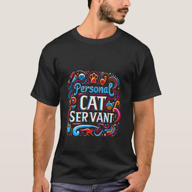 Personal Cat Servant ---- T-Shirt (Front)