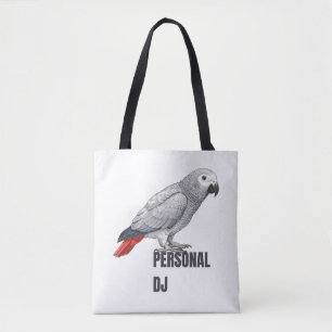 Personal DJ African Grey – Talking Parrot Design Tote Bag