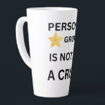Personal growth is not a crime hat latte mug<br><div class="desc">A bold motivational quote design celebrating personal growth and self-improvement. A positive reminder that working on yourself and becoming a better version of who you are is always something to be proud of.</div>