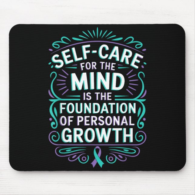 Personal Growth Mental Health Awareness Prevent Mouse Pad (Front)