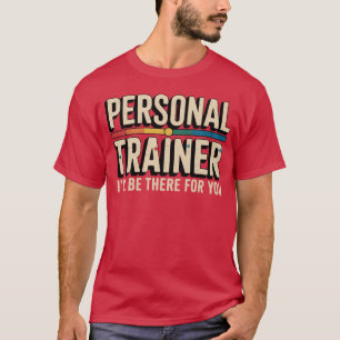 Personal Gym Fitnessrainer Gift girl T-Shirt